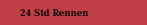 24 Std Rennen